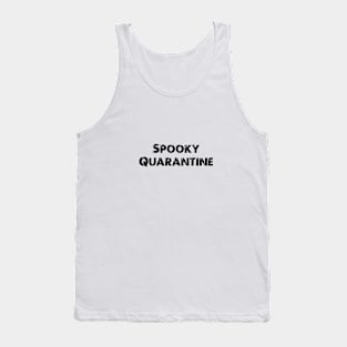 Spooky Quarantine Tank Top